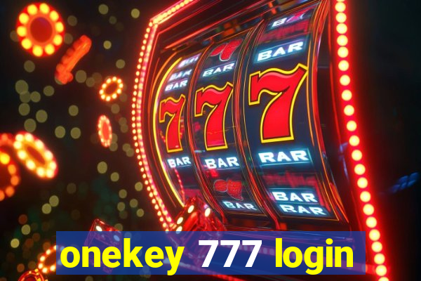 onekey 777 login